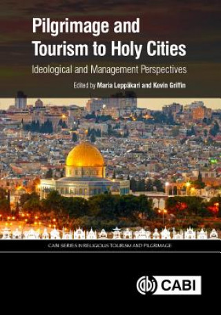 Book Pilgrimage and Tourism to Holy Cities MARIA LEPPAKARI