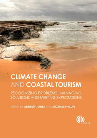 Kniha Global Climate Change and Coastal Tourism ANDREW JONES