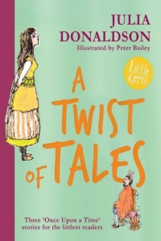 Kniha Twist of Tales Julia Donaldson