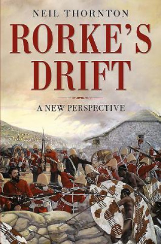 Książka Rorke's Drift Neil Thornton