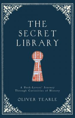 Книга Secret Library Dr. Oliver Tearle