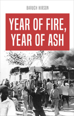 Carte Year of Fire, Year of Ash Baruch Hirson