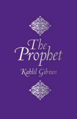 Könyv Prophet, the Kahlil Gibran