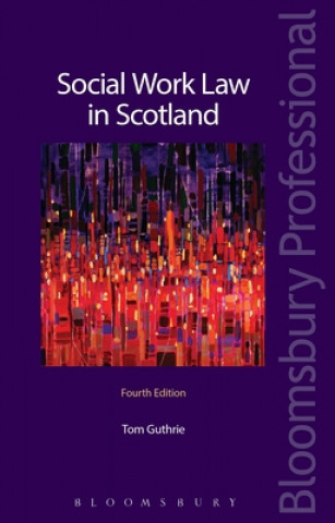 Kniha Social Work Law in Scotland Thomas Guthrie