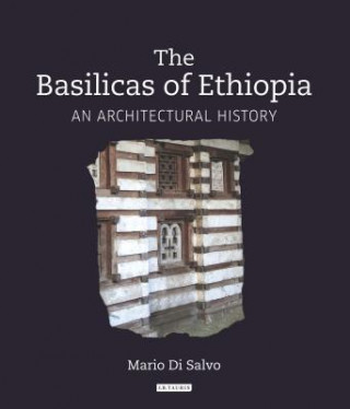 Carte Basilicas of Ethiopia DI SALVO MARIO