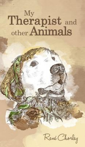 Carte My Therapist and Other Animals Rene Chorley