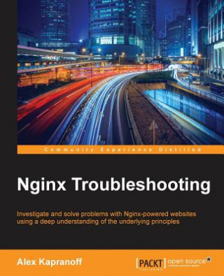 Kniha Nginx Troubleshooting Alex Kapranoff