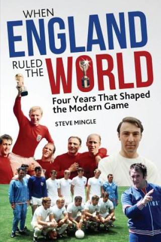 Kniha When England Ruled the World Steve Mingle
