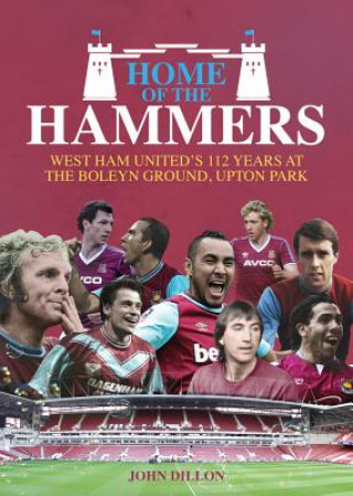 Carte Home of the Hammers John Dillon