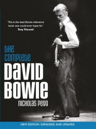 Knjiga Complete David Bowie (Revised and Updated 2016 Edition) Nicholas Pegg