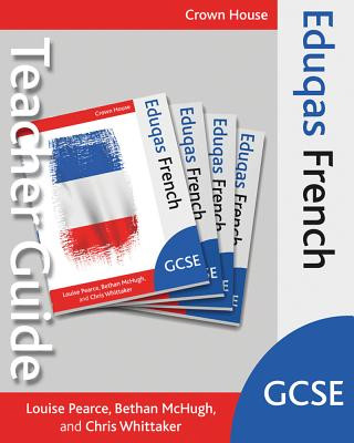Книга Eduqas GCSE French Teacher Guide LOUISE PEARCE