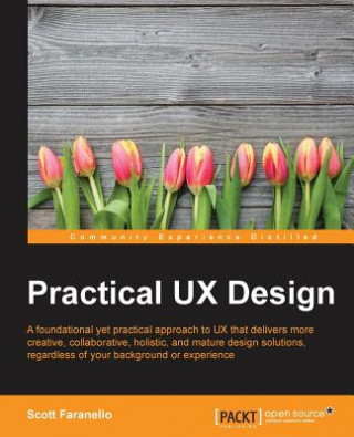 Kniha Practical UX Design Scott Faranello