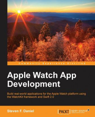 Könyv Apple Watch App Development Steven F. Daniel
