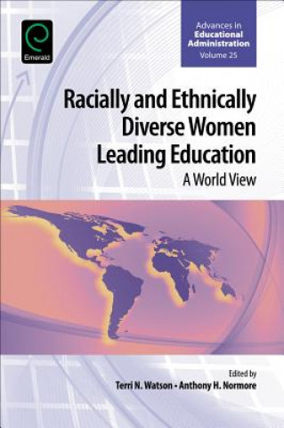 Knjiga Racially and Ethnically Diverse Women Leading Education Anthony H. Normore