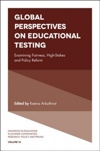 Книга Global Perspectives on Educational Testing Keena Arbuthnot