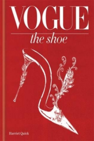 Kniha Vogue The Shoe Harriet Quick