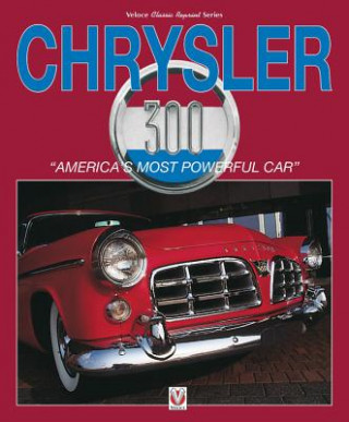 Kniha Chrysler 300: "America's Most Powerful Car" Robert Ackerson