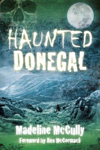 Könyv Haunted Donegal Madeline McCully