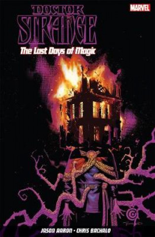Könyv Doctor Strange Vol. 2: The Last Days Of Magic Jason Aaron