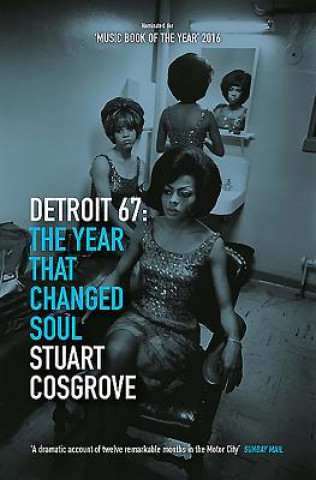 Carte Detroit 67 Stuart Cosgrove