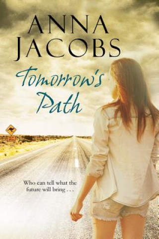 Carte Tomorrow's Path Anna Jacobs