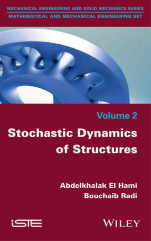 Carte Stochastic Dynamics of Structures Abdelkhalak El Hami
