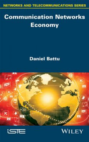 Könyv Communication Networks Economy Daniel Battu