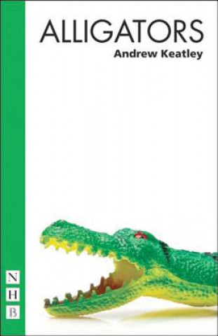 Knjiga Alligators ANDREW KEATLEY