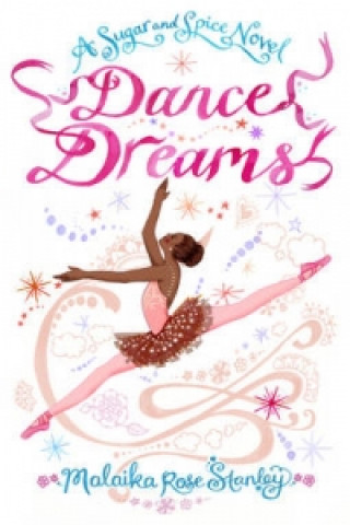 Kniha Dance Dreams Malaika Rose Stanley