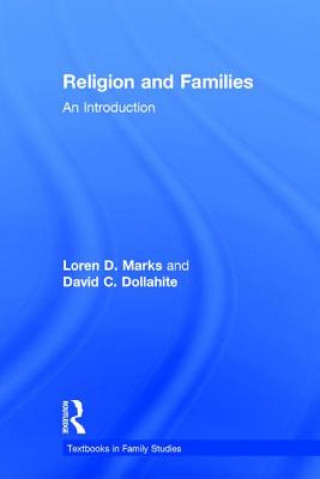 Kniha Religion and Families Loren D. Marks