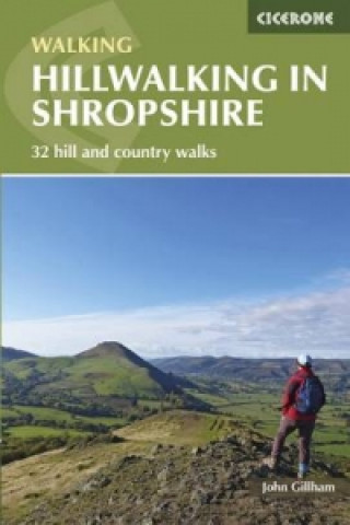 Kniha Hillwalking in Shropshire John Gillham