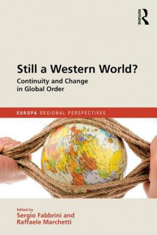 Könyv Still a Western World? Continuity and Change in Global Order Sergio Fabbrini