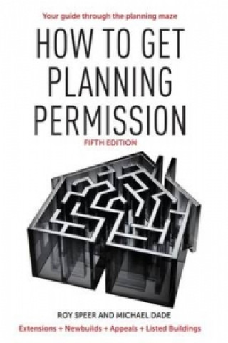 Kniha How to Get Planning Permission Roy Speer