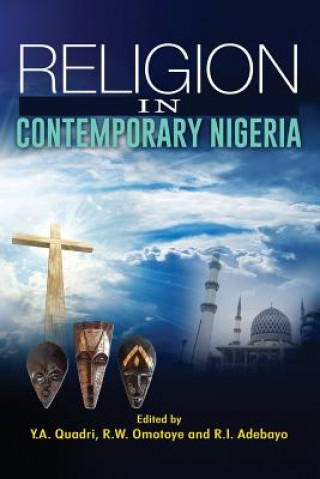 Kniha Religion in Contemporary Nigeria Y. A. QUADRI