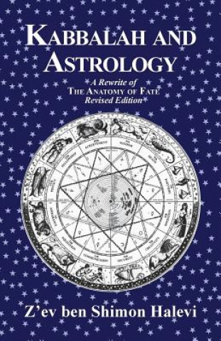 Książka Kabbalah and Astrology Z'ev Ben Shimon Halevi