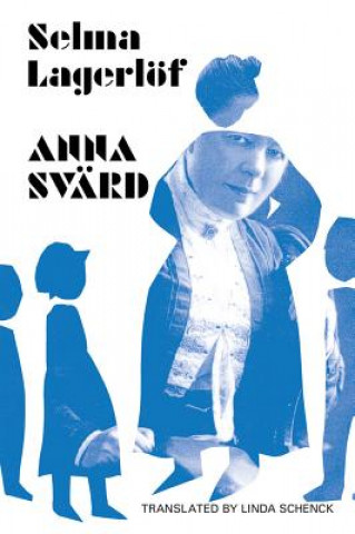 Kniha Anna Svard Selma Lagerlof