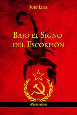 Könyv Bajo el Signo del Escorpion J RI LINA