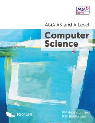 Carte AQA AS and A Level Computer Science P M HEATHCOTE