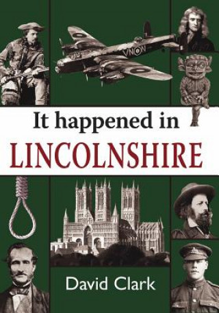 Book It Happened in Lincolnshire David Clark