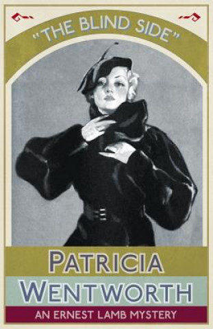 Knjiga Blind Side Patricia Wentworth