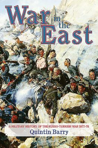 Könyv War in the East Quintin Barry