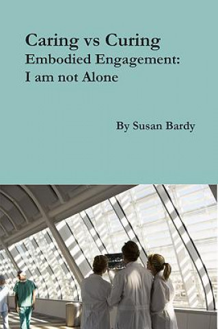 Libro Caring vs Curing SUSAN BARDY