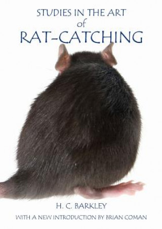 Carte Studies in the Art of Rat-Catching H C BARKLEY