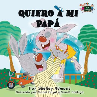 Kniha Quiero a mi Papa Shelley Admont