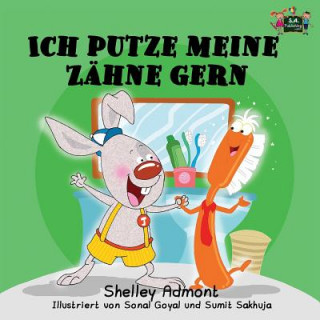 Book Ich putze meine Zahne gern SHELLEY ADMONT