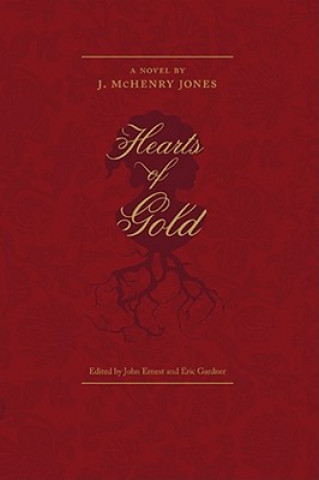 Könyv Hearts of Gold J. Jones McHenry