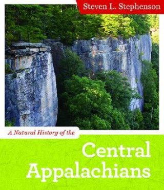 Livre Natural History of the Central Appalachians Steven L. Stephenson