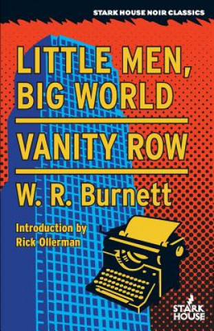 Kniha Little Men, Big World / Vanity Row W. R. BURNETT