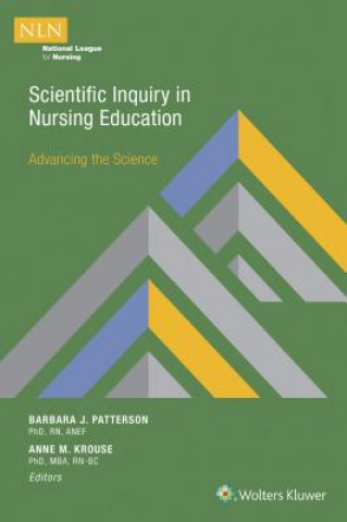 Kniha Scientific Inquiry in Nursing Education Barbara Patterson