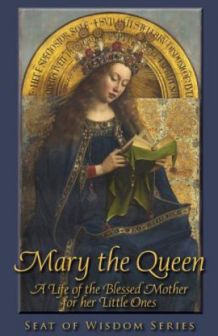 Книга Mary the Queen MOTHER MA ST. PETER